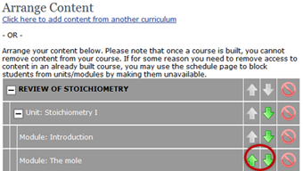 Reordering content modules of content within your course.